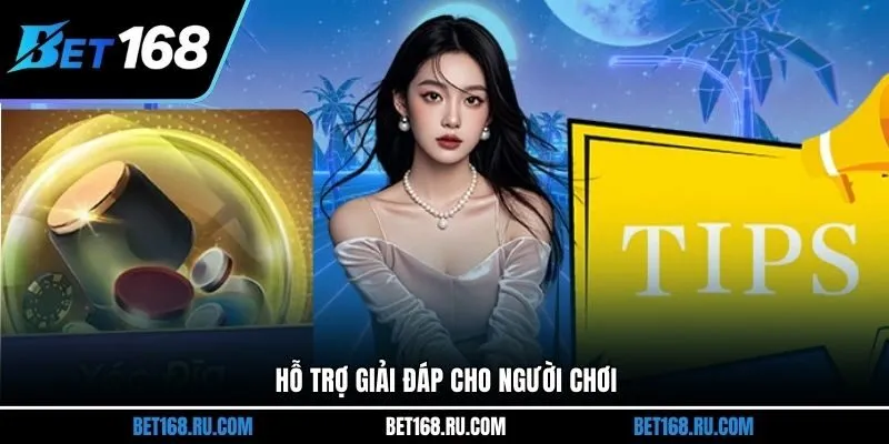 Hỗ trợ giải đáp cho người chơi