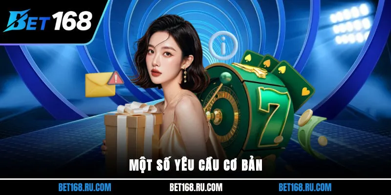 Một số yêu cầu cơ bản